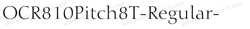 OCR810Pitch8T-Regular字体转换