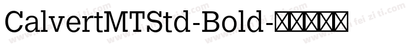 CalvertMTStd-Bold字体转换