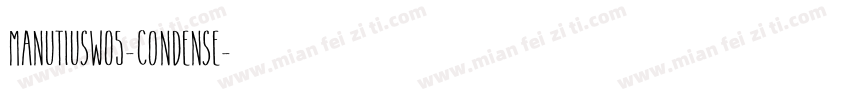 ManutiusW05-Condense字体转换