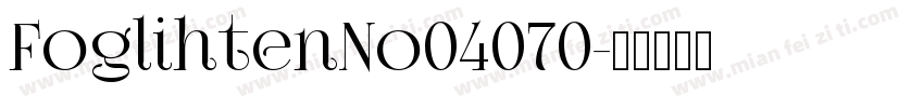 FoglihtenNo04070字体转换