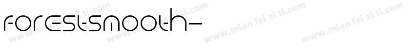 ForestSmooth字体转换