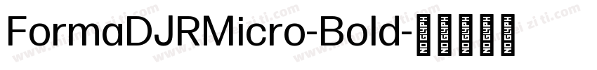 FormaDJRMicro-Bold字体转换