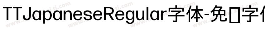 TTJapaneseRegular字体字体转换