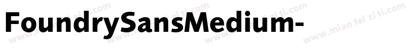 FoundrySansMedium字体转换