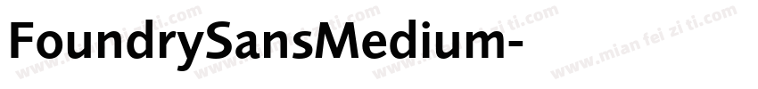 FoundrySansMedium字体转换