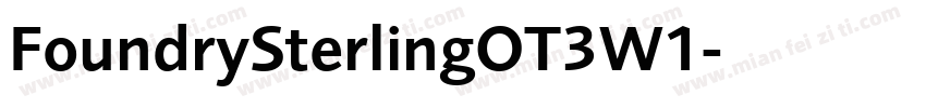 FoundrySterlingOT3W1字体转换