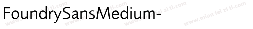 FoundrySansMedium字体转换