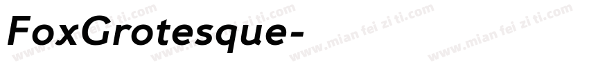 FoxGrotesque字体转换