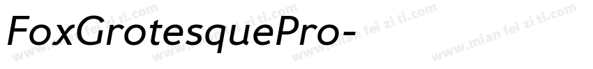 FoxGrotesquePro字体转换