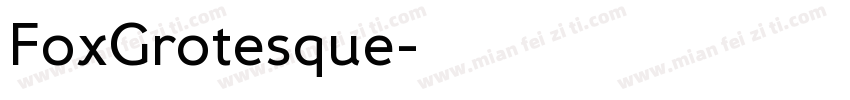 FoxGrotesque字体转换