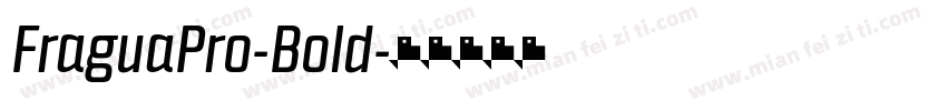 FraguaPro-Bold字体转换