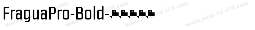 FraguaPro-Bold字体转换