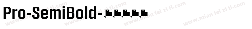 Pro-SemiBold字体转换