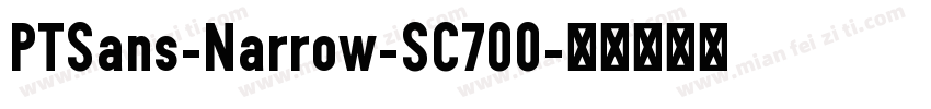 PTSans-Narrow-SC700字体转换