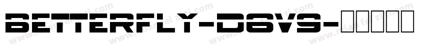 Betterfly-D6v9字体转换