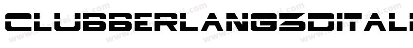 ClubberLang3DItalic-DlE9字体转换