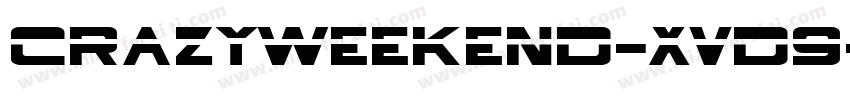 CrazyWeekend-XVD9字体转换