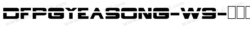 DFPGYeaSong-W9字体转换
