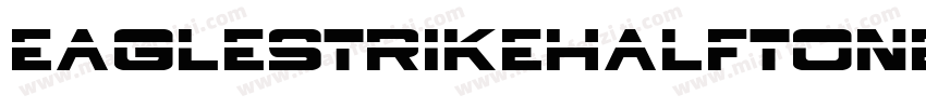 EagleStrikeHalftone-vwG9字体转换