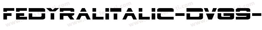 FedyralItalic-DvG9字体转换