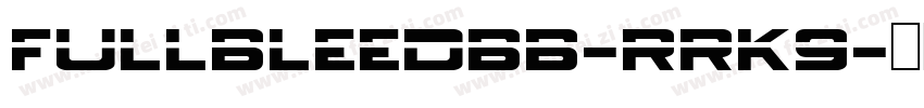 FullBleedBb-rRK9字体转换