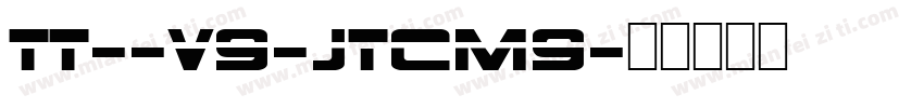 TT--V9-JTCM9字体转换