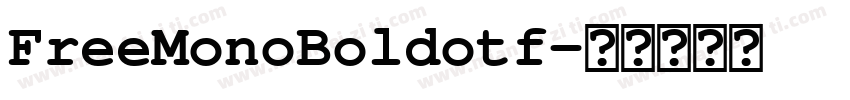 FreeMonoBoldotf字体转换