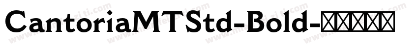 CantoriaMTStd-Bold字体转换