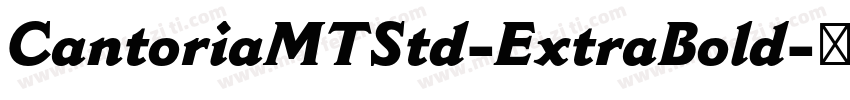 CantoriaMTStd-ExtraBold字体转换