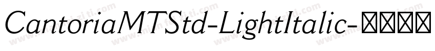 CantoriaMTStd-LightItalic字体转换