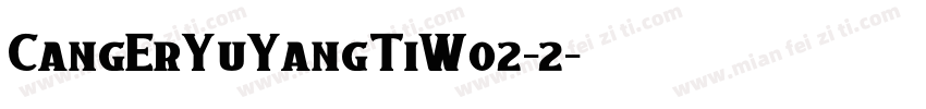 CangErYuYangTiW02-2字体转换