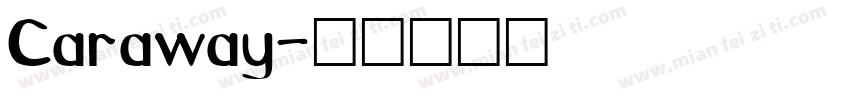 Caraway字体转换