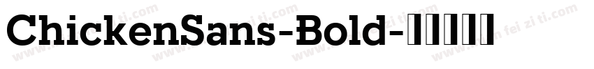 ChickenSans-Bold字体转换