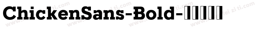ChickenSans-Bold字体转换