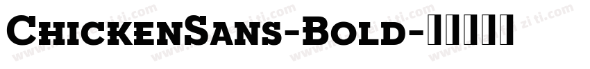 ChickenSans-Bold字体转换