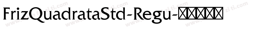 FrizQuadrataStd-Regu字体转换