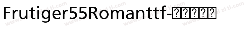 Frutiger55Romanttf字体转换