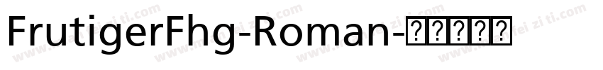 FrutigerFhg-Roman字体转换