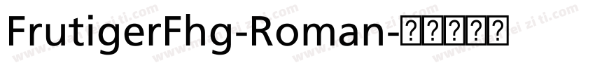 FrutigerFhg-Roman字体转换