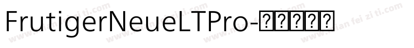 FrutigerNeueLTPro字体转换