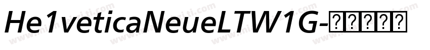 He1veticaNeueLTW1G字体转换