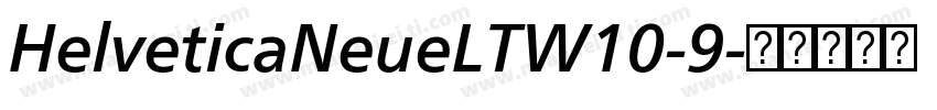 HelveticaNeueLTW10-9字体转换