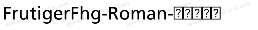 FrutigerFhg-Roman字体转换