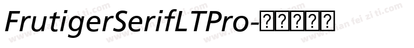 FrutigerSerifLTPro字体转换