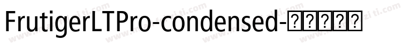 FrutigerLTPro-condensed字体转换