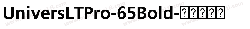 UniversLTPro-65Bold字体转换