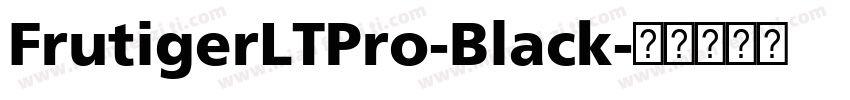 FrutigerLTPro-Black字体转换