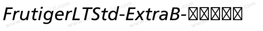 FrutigerLTStd-ExtraB字体转换