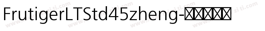 FrutigerLTStd45zheng字体转换