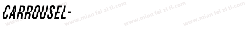 Carrousel字体转换